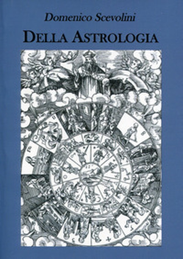 Della astrologia - Librerie.coop Della astrologia - Librerie.coop
