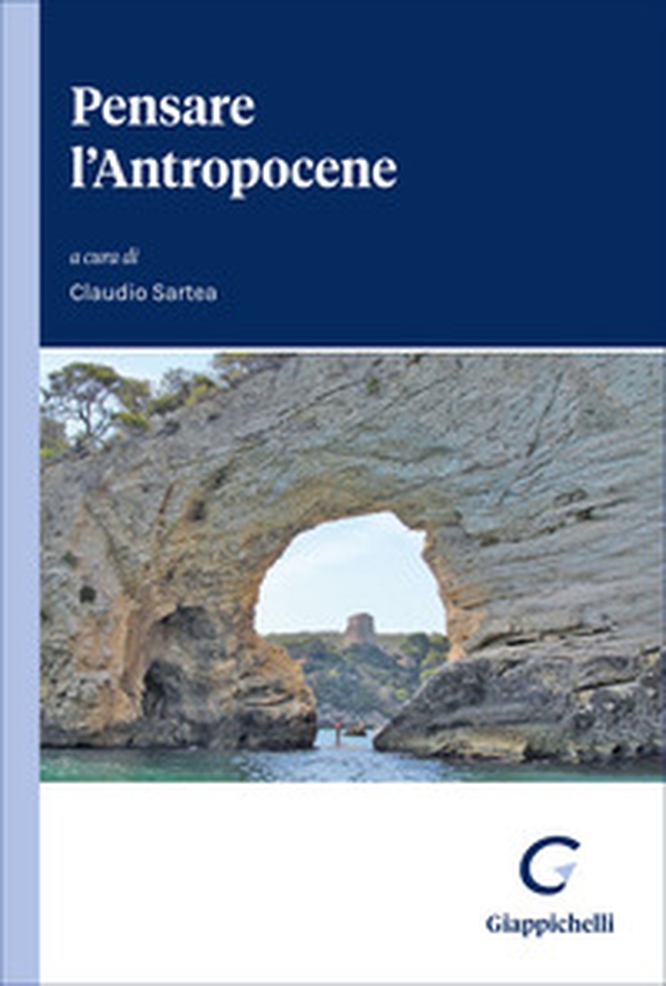 Pensare l'Antropocene - Librerie.coop