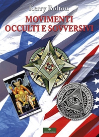 Movimenti occulti e sovversivi - Librerie.coop