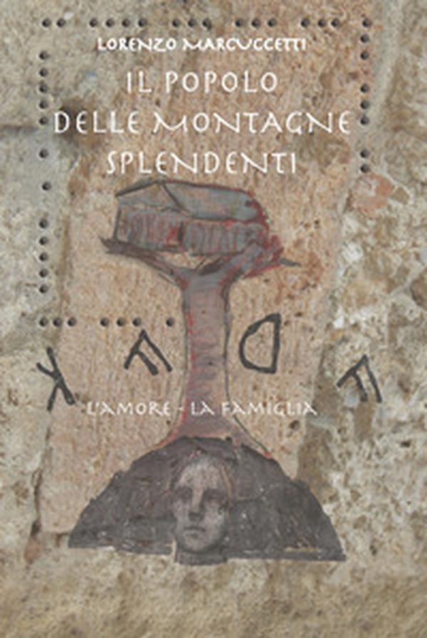 Il popolo delle montagne splendenti. L'amore, la famiglia - Librerie.coop Il popolo delle montagne splendenti. L'amore, la famiglia - Librerie.coop