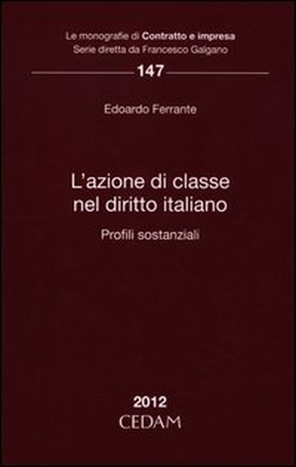 L'azione di classe nel diritto italiano. Profili sostanziale - Librerie.coop L'azione di classe nel diritto italiano. Profili sostanziale - Librerie.coop