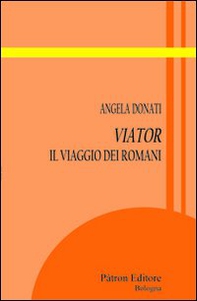 Viator. Il viaggio dei romani - Librerie.coop