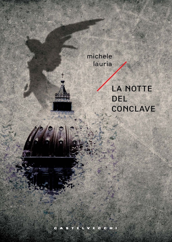 La notte del conclave - Librerie.coop La notte del conclave - Librerie.coop
