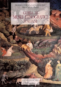 Guida ai musei etnografici italiani. Agricoltura, pesca, alimentazione e artigianato - Librerie.coop Guida ai musei etnografici italiani. Agricoltura, pesca, alimentazione e artigianato - Librerie.coop