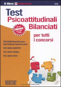 Test psicoattitudinali bilanciati per tutti i concorsi - Librerie.coop Test psicoattitudinali bilanciati per tutti i concorsi - Librerie.coop