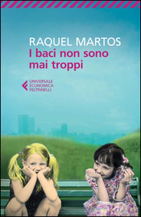 I baci non sono mai troppi - Librerie.coop I baci non sono mai troppi - Librerie.coop