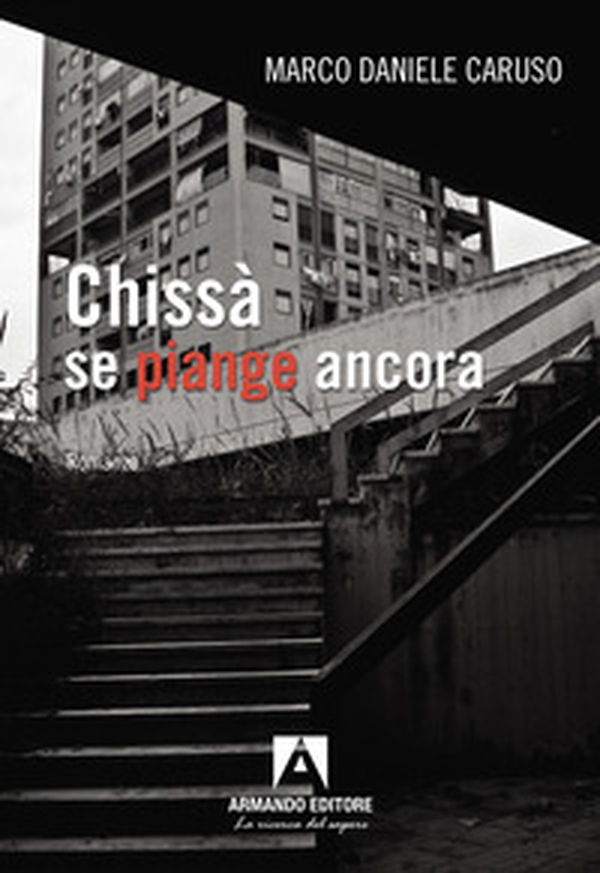 Chissà se piange ancora - Librerie.coop