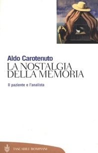 La nostalgia della memoria - Librerie.coop La nostalgia della memoria - Librerie.coop