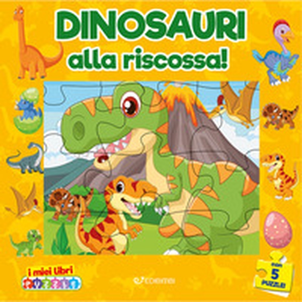 Dinosauri alla riscossa. I miei libri puzzle - Librerie.coop Dinosauri alla riscossa. I miei libri puzzle - Librerie.coop