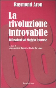 La rivoluzione introvabile. Riflessioni sul Maggio francese - Librerie.coop La rivoluzione introvabile. Riflessioni sul Maggio francese - Librerie.coop