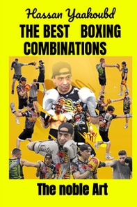 The best boxing combinations. The noble art - Librerie.coop