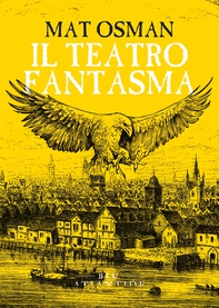 Il Teatro fantasma - Librerie.coop Il Teatro fantasma - Librerie.coop