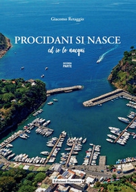 Procidani si nasce ed io lo nacqui - Vol. 2 - Librerie.coop