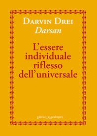 L'essere individuale riflesso dell'universale - Librerie.coop