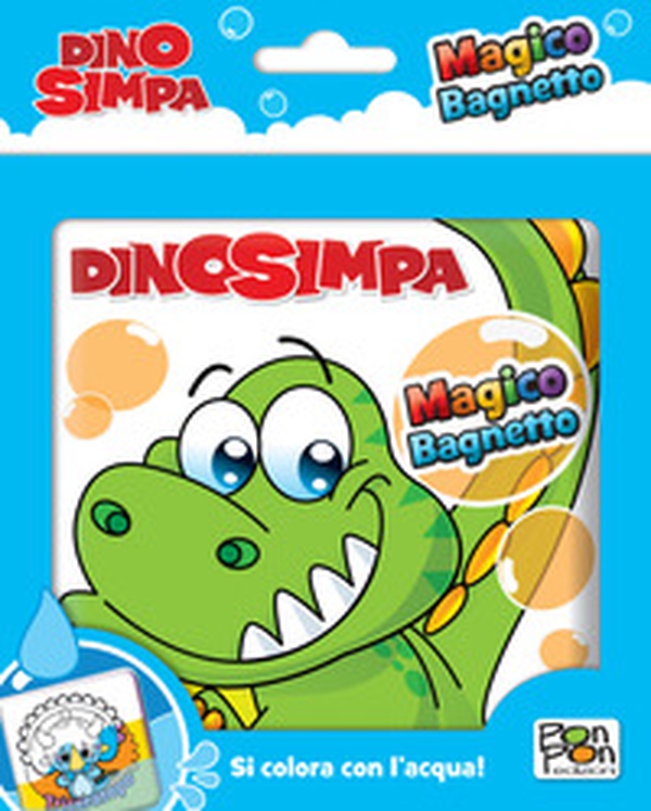 Dinosimpa. Magico bagnetto - Librerie.coop Dinosimpa. Magico bagnetto - Librerie.coop