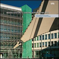 Bodio Center, il centro affari di Milano - Librerie.coop Bodio Center, il centro affari di Milano - Librerie.coop