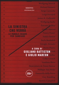 La sinistra che verrà. Le parole chiave per cambiare - Librerie.coop La sinistra che verrà. Le parole chiave per cambiare - Librerie.coop