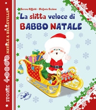 La slitta veloce di Babbo Natale - Librerie.coop
