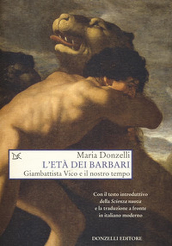 L'età dei barbari. Giambattista Vico e il nostro tempo - Librerie.coop L'età dei barbari. Giambattista Vico e il nostro tempo - Librerie.coop
