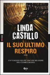 Il suo ultimo respiro - Librerie.coop Il suo ultimo respiro - Librerie.coop
