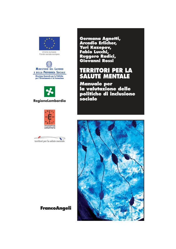 Territori per la salute mentale. Manuale per la valutazione delle politiche di inclusione sociale - Librerie.coop Territori per la salute mentale. Manuale per la valutazione delle politiche di inclusione sociale - Librerie.coop