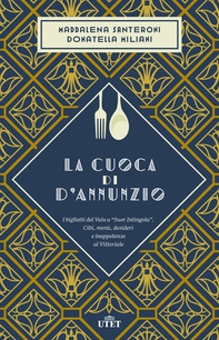 La cuoca di d'Annunzio - Librerie.coop La cuoca di d'Annunzio - Librerie.coop