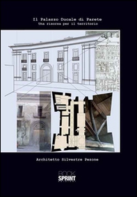 Il Palazzo Ducale di Parete - Librerie.coop