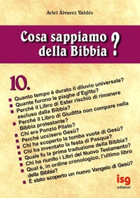 Cosa sappiamo della Bibbia? - Vol. 10 - Librerie.coop Cosa sappiamo della Bibbia? - Vol. 10 - Librerie.coop