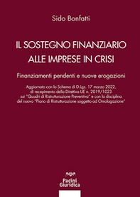 Il sostegno finanziario alle imprese in crisi. Finanziamenti pendenti e nuove erogazioni - Librerie.coop Il sostegno finanziario alle imprese in crisi. Finanziamenti pendenti e nuove erogazioni - Librerie.coop