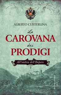 La carovana dei prodigi - Librerie.coop La carovana dei prodigi - Librerie.coop