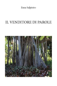 Il venditore di parole - Librerie.coop Il venditore di parole - Librerie.coop