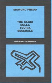 Tre saggi sulla teoria sessuale. Al di là del principio del piacere - Librerie.coop Tre saggi sulla teoria sessuale. Al di là del principio del piacere - Librerie.coop
