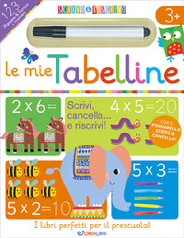 Le mie tabelline. Scrivo&riscrivo - Librerie.coop Le mie tabelline. Scrivo&riscrivo - Librerie.coop