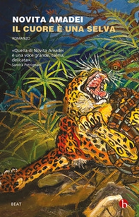 Il cuore è una selva - Librerie.coop
