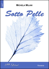 Sotto pelle - Librerie.coop Sotto pelle - Librerie.coop