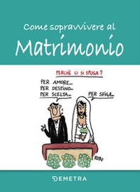 Come sopravvivere al matrimonio - Librerie.coop