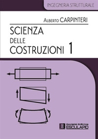 Scienza delle costruzioni - Vol. 1 - Librerie.coop