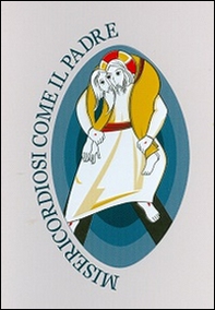 Misericordiosi come il padre. Preghiera della misericordia - Librerie.coop