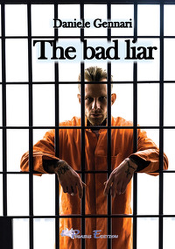 The Bad Liar - Librerie.coop The Bad Liar - Librerie.coop