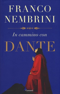 In cammino con Dante - Librerie.coop In cammino con Dante - Librerie.coop