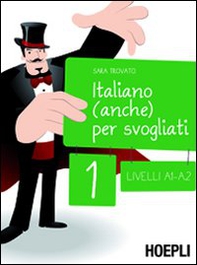 Italiano (anche) per svogliati - Vol. 1 - Librerie.coop