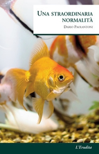 Una straordinaria normalità - Librerie.coop