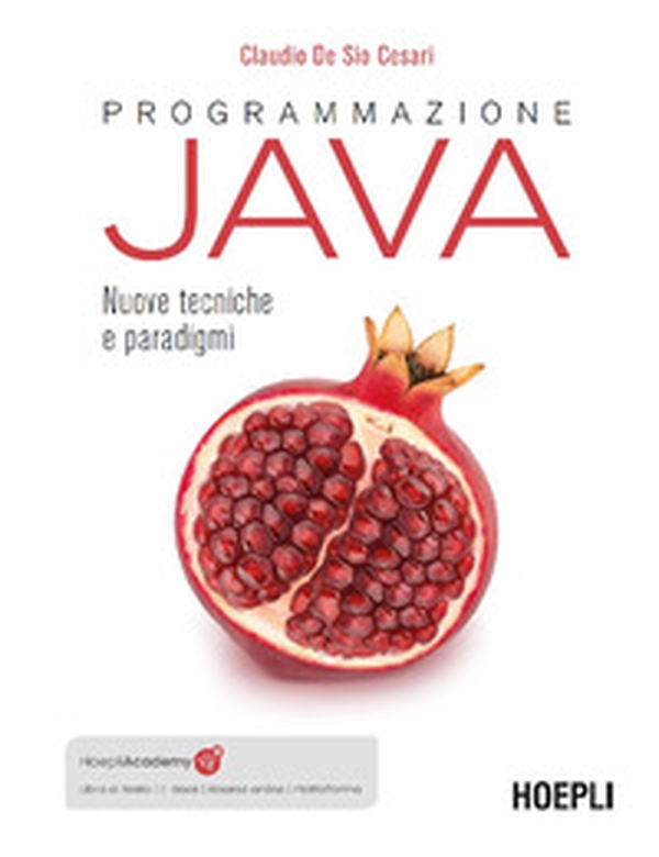 Programmazione Java. Nuove tecniche e paradigmi - Librerie.coop Programmazione Java. Nuove tecniche e paradigmi - Librerie.coop