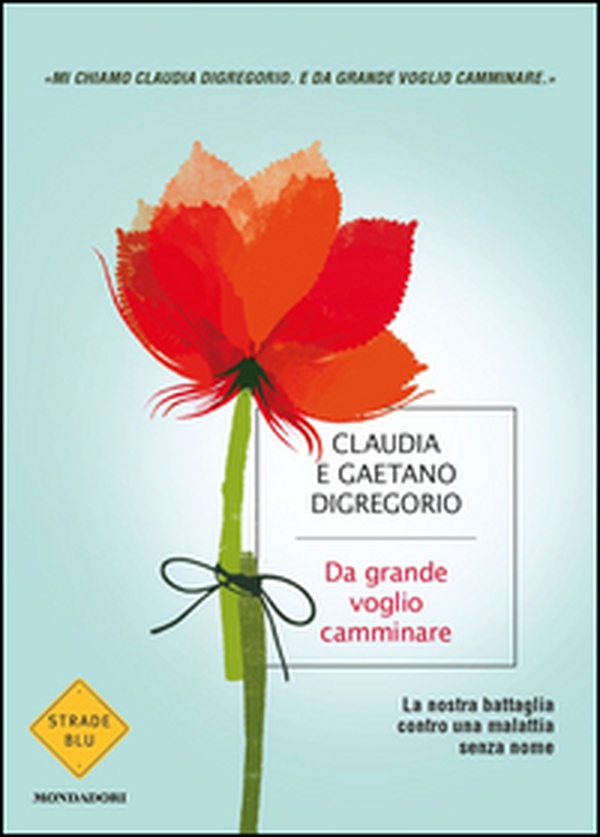 Da grande voglio camminare - Librerie.coop Da grande voglio camminare - Librerie.coop