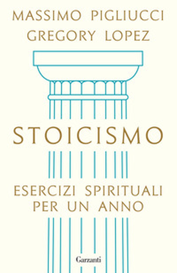 Stoicismo. Esercizi spirituali per un anno - Librerie.coop Stoicismo. Esercizi spirituali per un anno - Librerie.coop