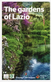 The gardens of Lazio - Librerie.coop