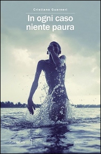 In ogni caso niente paura - Librerie.coop In ogni caso niente paura - Librerie.coop