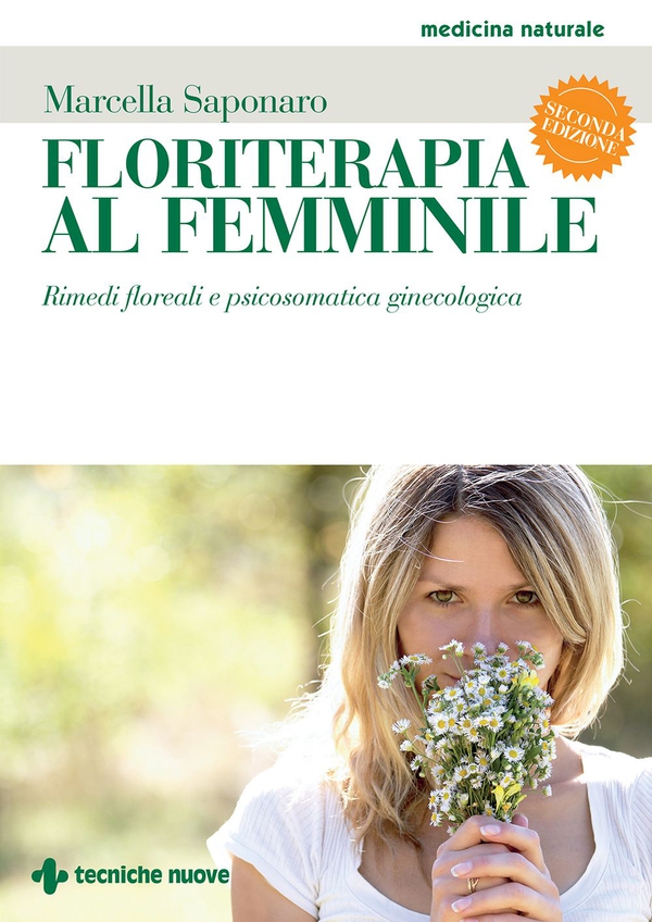 Floriterapia al femminile II edizione - Librerie.coop Floriterapia al femminile II edizione - Librerie.coop