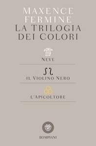 La trilogia dei colori: Neve-Il violino nero-L'apicoltore - Librerie.coop La trilogia dei colori: Neve-Il violino nero-L'apicoltore - Librerie.coop