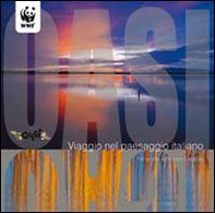 Oasi. Viaggio nel paesaggio italiano - Librerie.coop